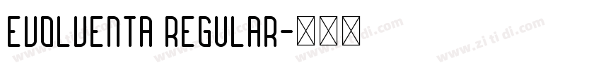 Evolventa Regular字体转换